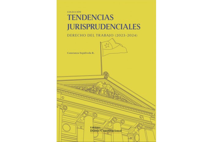 TENDENCIAS JURISPRUDENCIALES - DERECHO DEL TRABAJO (2023-2024)