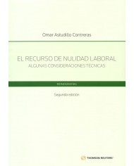 EL RECURSO DE NULIDAD LABORAL - ALGUNAS CONSIDERACIONES TÉCNICAS