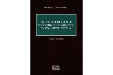 ESTATUTO DOCENTE CONCORDADO, COMENTADO Y CON JURISPRUDENCIA