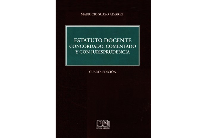 ESTATUTO DOCENTE CONCORDADO, COMENTADO Y CON JURISPRUDENCIA