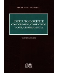 ESTATUTO DOCENTE CONCORDADO, COMENTADO Y CON JURISPRUDENCIA