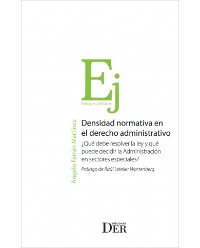 DENSIDAD NORMATIVA EN EL DERECHO ADMINISTRATIVO