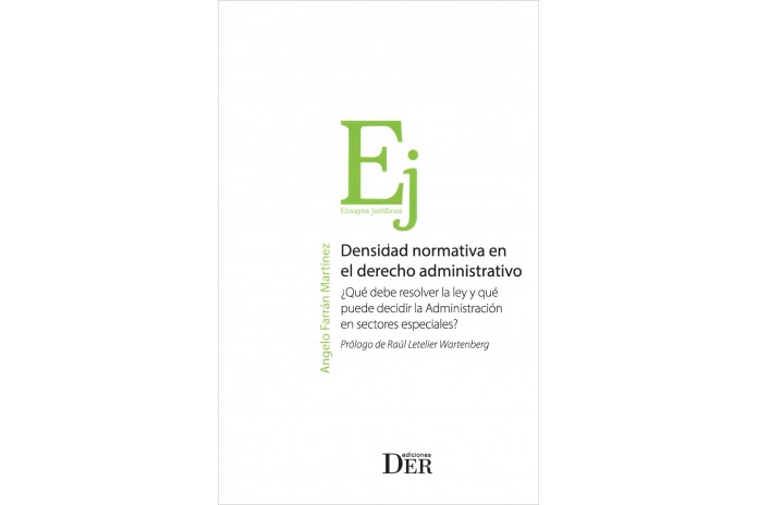 DENSIDAD NORMATIVA EN EL DERECHO ADMINISTRATIVO