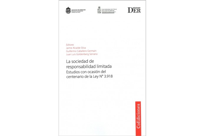 LA SOCIEDAD DE RESPONSABILIDAD LIMITADA - ESTUDIOS CON OCASIÓN DEL CENTENARIO DE LA LEY N° 3.918