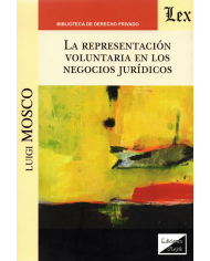 LA REPRESENTACIÓN VOLUNTARIA EN LOS NEGOCIOS JURÍDICOS