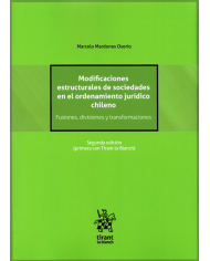 MODIFICACIONES ESTRUCTURALES DE SOCIEDADES EN EL ORDENAMIENTO JURÍDICO CHILENO - FUSIONES, DIVISIONES Y TRANSFORMACIONES