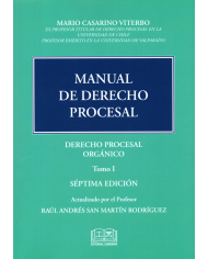 MANUAL DE DERECHO PROCESAL - TOMO I - DERECHO PROCESAL ORGÁNICO