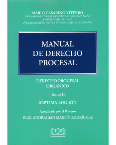 MANUAL DE DERECHO PROCESAL - TOMO II - DERECHO PROCESAL ORGÁNICO