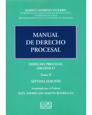 MANUAL DE DERECHO PROCESAL - TOMO II - DERECHO PROCESAL ORGÁNICO