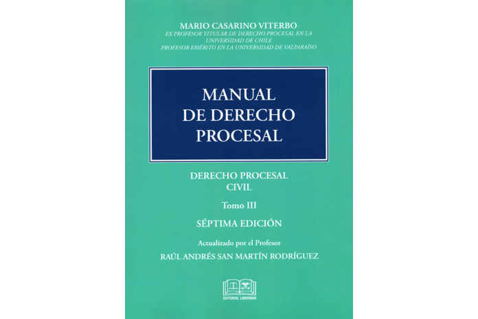 MANUAL DE DERECHO PROCESAL - TOMO III - DERECHO PROCESAL CIVIL