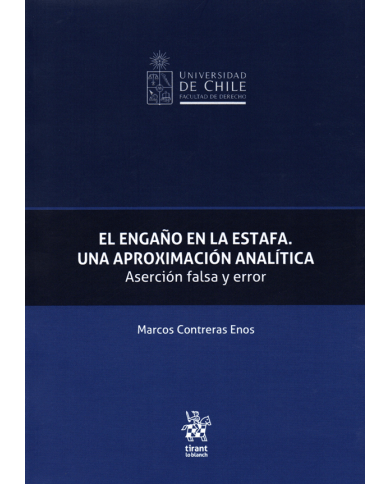 EL ENGAÑO EN LA ESTAFA - UNA APROXIMACIÓN ANALÍTICA - ASERCIÓN FALSA Y ERROR