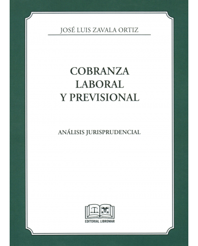 COBRANZA LABORAL Y PREVISIONAL - ANÁLISIS JURISPRUDENCIAL