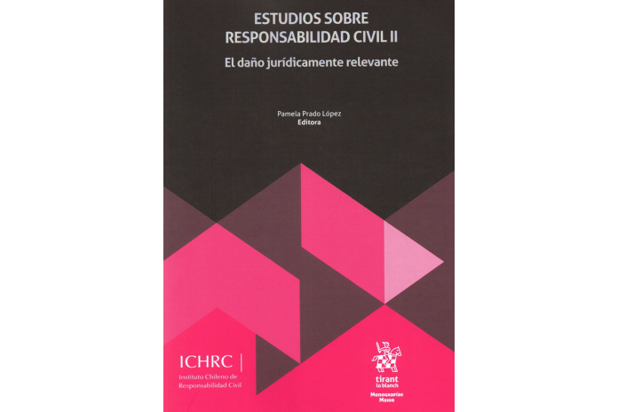 ESTUDIOS SOBRE RESPONSABILIDAD CIVIL II - EL DAÑO JURÍDICAMENTE RELEVANTE