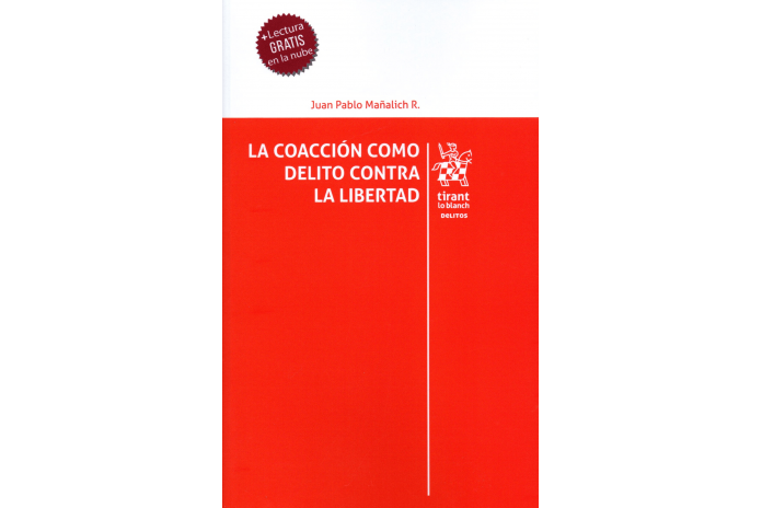 LA COACCIÓN COMO DELITO CONTRA LA LIBERTAD