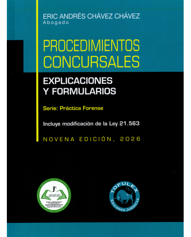PROCEDIMIENTOS CONCURSALES - EXPLICACIONES Y FORMULARIOS (9ª Edición)
