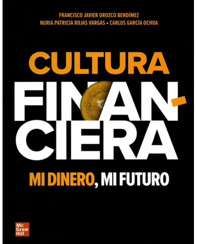 CULTURA FINANCIERA - MI DINERO, MI FUTURO