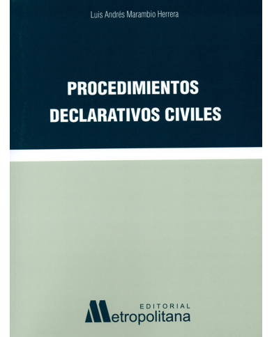 PROCEDIMIENTOS DECLARATIVOS CIVILES