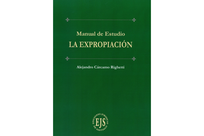 LA EXPROPIACIÓN - MANUAL DE ESTUDIO