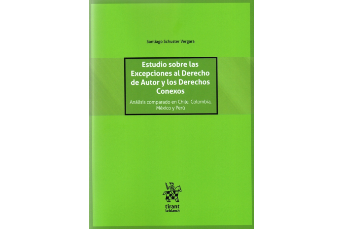 ESTUDIO SOBRE LAS EXCEPCIONES AL DERECHO DE AUTOR Y LOS DERECHOS CONEXOS - ANÁLISIS COMPARADO EN CHILE, COLOMBIA, MÉXICO Y PERÚ