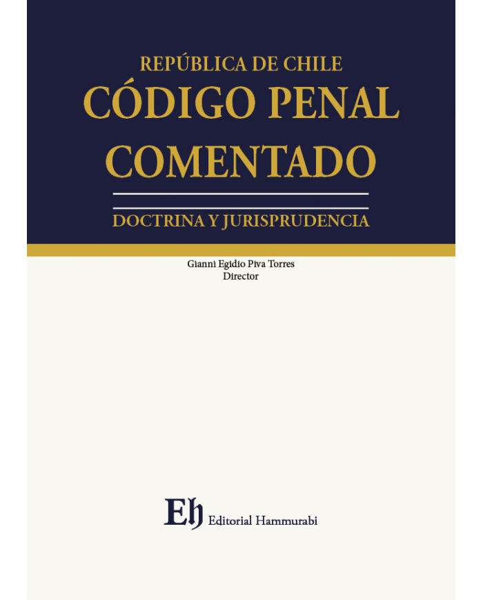 CÓDIGO PENAL COMENTADO - DOCTRINA Y JURISPRUDENCIA