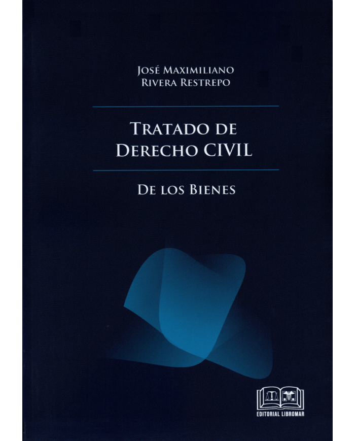 TRATADO DE DERECHO CIVIL - DE LOS BIENES