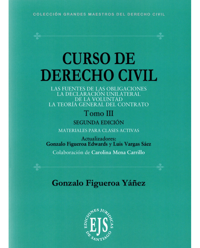 CURSO DE DERECHO CIVIL - TOMO III - LAS FUENTES DE LAS OBLIGACIONES