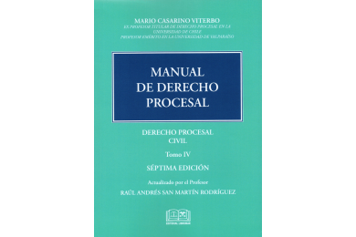 MANUAL DE DERECHO PROCESAL - TOMO IV - DERECHO PROCESAL CIVIL