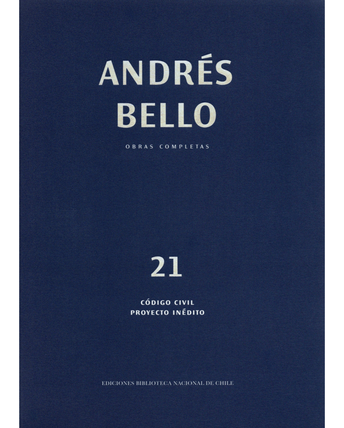 CÓDIGO CIVIL - PROYECTO INÉDITO (ANDRÉS BELLO)