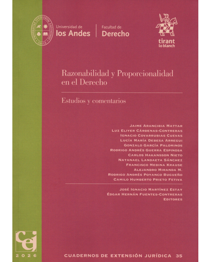 RAZONABILIDAD Y PROPORCIONALIDAD EN EL DERECHO - ESTUDIOS Y COMENTARIOS