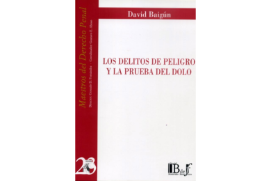 (23) LOS DELITOS DE PELIGRO Y LA PRUEBA DEL DOLO