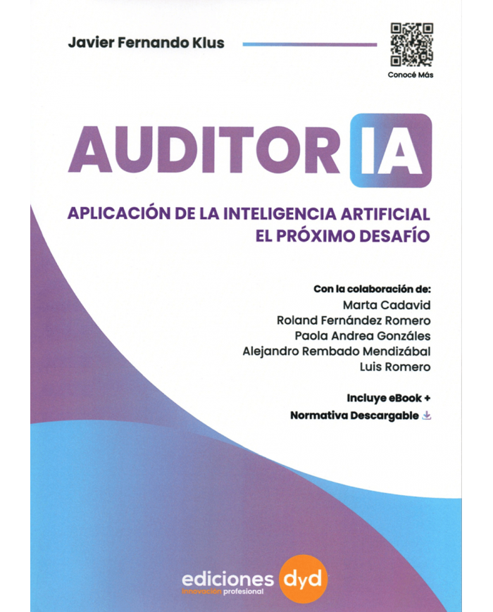 AUDITOR IA - APLICACIÓN DE LA INTELIGENCIA ARTIFICIAL, EL PRÓXIMO DESAFÍO