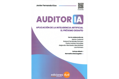 AUDITOR IA - APLICACIÓN DE LA INTELIGENCIA ARTIFICIAL, EL PRÓXIMO DESAFÍO