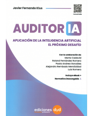 AUDITOR IA - APLICACIÓN DE LA INTELIGENCIA ARTIFICIAL, EL PRÓXIMO DESAFÍO