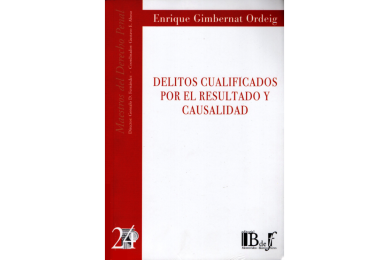 (24) DELITOS CUALIFICADOS POR EL RESULTADO Y CAUSALIDAD