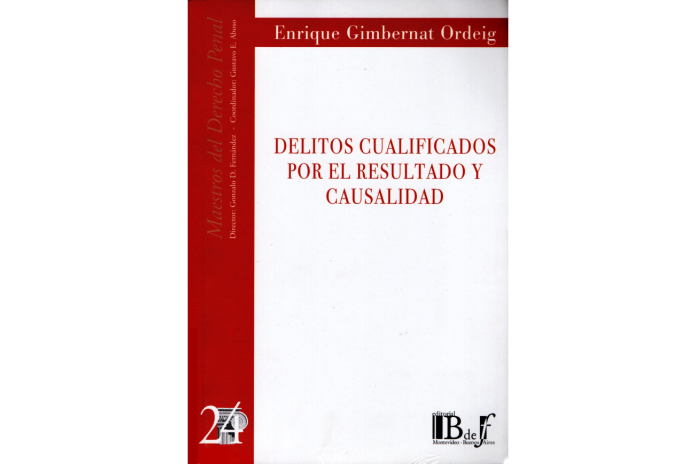 (24) DELITOS CUALIFICADOS POR EL RESULTADO Y CAUSALIDAD