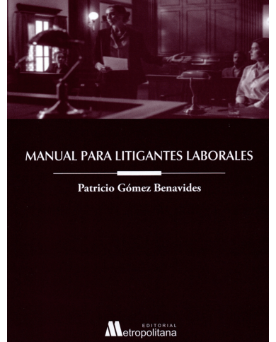 MANUAL PARA LITIGANTES LABORALES