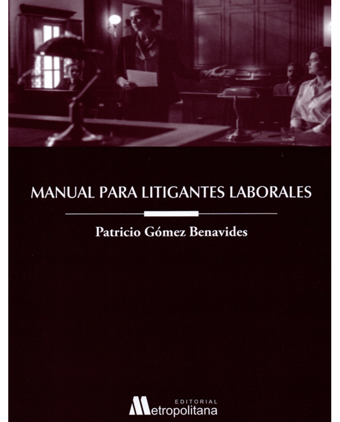 MANUAL PARA LITIGANTES LABORALES
