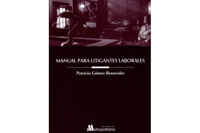 MANUAL PARA LITIGANTES LABORALES