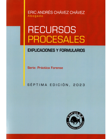 RECURSOS PROCESALES - PRÁCTICA FORENSE