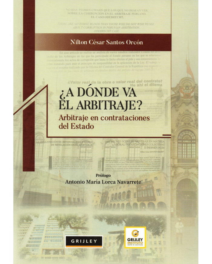¿A DÓNDE VA EL ARBITRAJE? - ARBITRAJE EN CONTRATACIONES DEL ESTADO