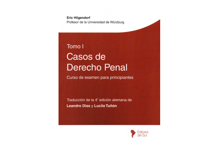 CASOS DE DERECHO PENAL - TOMO I - CURSO DE EXAMEN PARA PRINCIPIANTES