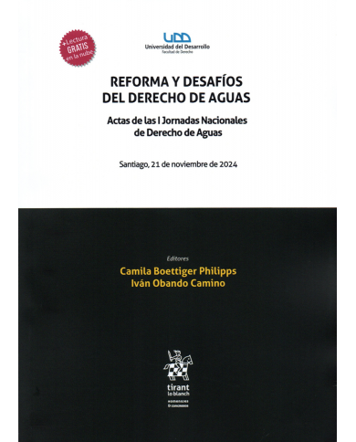 REFORMA Y DESAFÍOS DEL DERECHO DE AGUAS - ACTAS DE LAS I JORNADAS NACIONALES DE DERECHO DE AGUAS