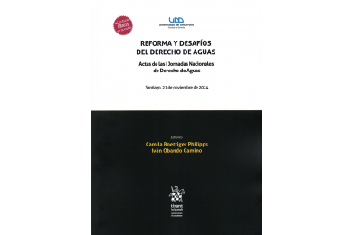 REFORMA Y DESAFÍOS DEL DERECHO DE AGUAS - ACTAS DE LAS I JORNADAS NACIONALES DE DERECHO DE AGUAS