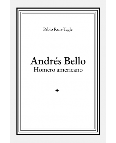 ANDRÉS BELLO - HOMERO AMERICANO