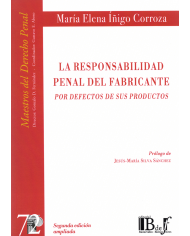 LA RESPONSABILIDAD PENAL DEL FABRICANTE POR DEFECTOS DE SUS PRODUCTOS
