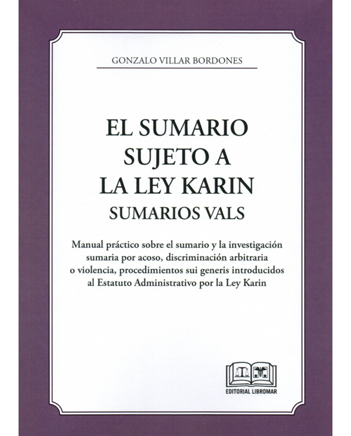 EL SUMARIO SUJETO A LA LEY KARIN - SUMARIOS VALS