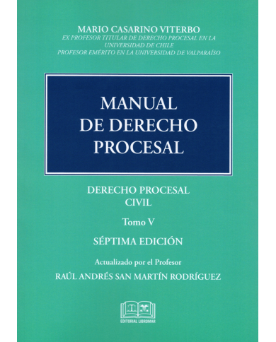 MANUAL DE DERECHO PROCESAL - TOMO V - DERECHO PROCESAL CIVIL