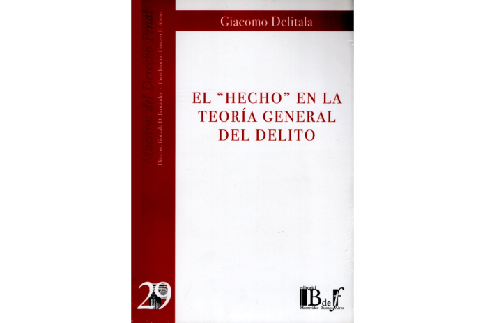 (29) EL HECHO EN LA TEORÍA GENERAL DEL DELITO