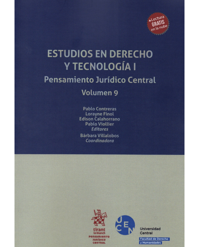 ESTUDIOS EN DERECHO Y TECNOLOGÍA I - PENSAMIENTO JURÍDICO CENTRAL VOL.9
