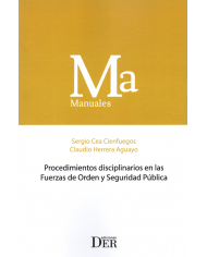 PROCEDIMIENTOS DISCIPLINARIOS EN LAS FUERZAS DE ORDEN Y SEGURIDAD PÚBLICA